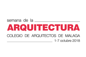 Semana de la Arquitectura 2018 (Málaga) COA Málaga